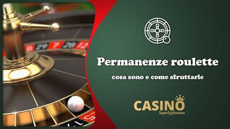 archivio permanenze roulette|Permanenze Roulette: Cosa Sono .